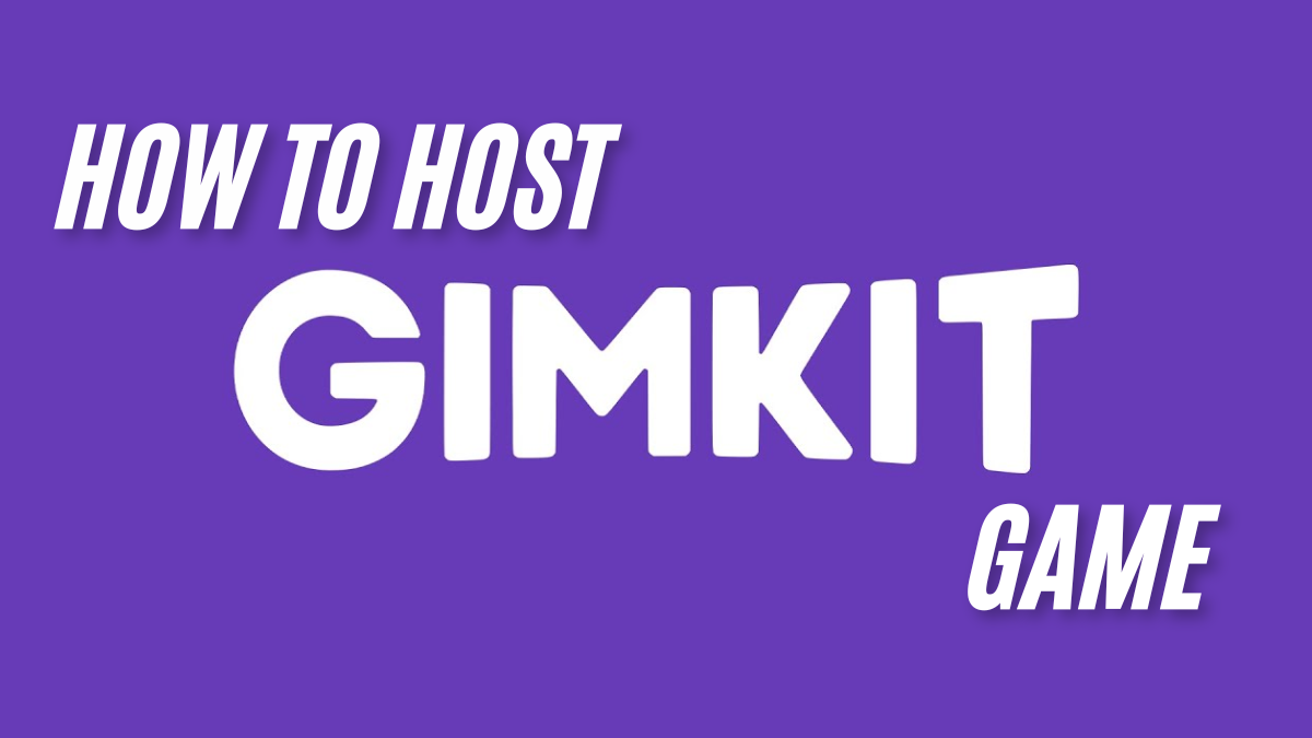 How to Host an Engaging Gimkit Game: A Step-by-Step Guide in 2025